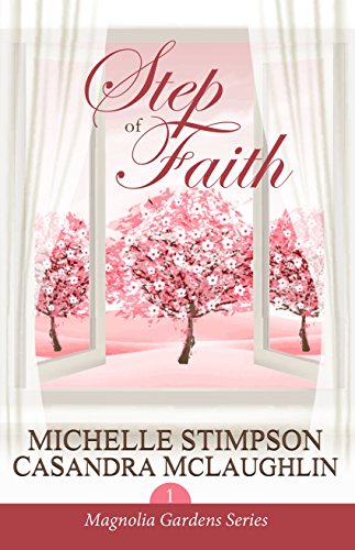 Step of Faith (Magnolia Gardens Book 1) (English Edition)