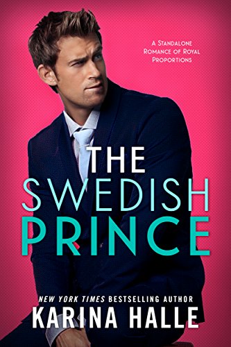 The Swedish Prince (Nordic Royals Book 1)