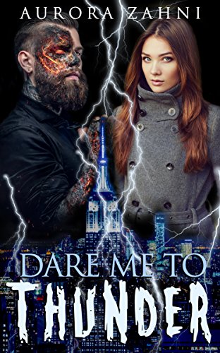 Dare Me to Thunder (A Kizzy Caslani Story) (English Edition)