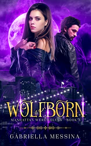 Wolfborn (Manhattan Werewolves Book 3)