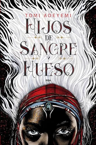Hijos de sangre y hueso (El legado de Orïsha 1) (Spanish Edition)