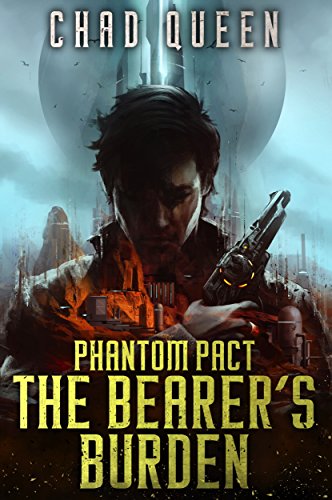 The Bearer's Burden (Phantom Pact Book 1)