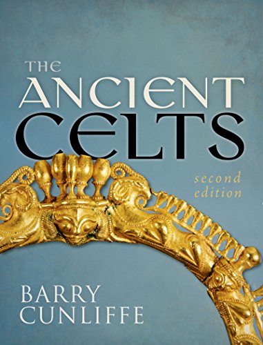 The Ancient Celts, Second Edition (English Edition)