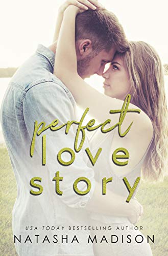 Perfect Love Story: Small Town Enemies to Lovers Romance (Love Series Book 1)