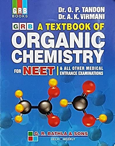 A Textbook of Organic Chemistry for NEET (2018-19 Edition)