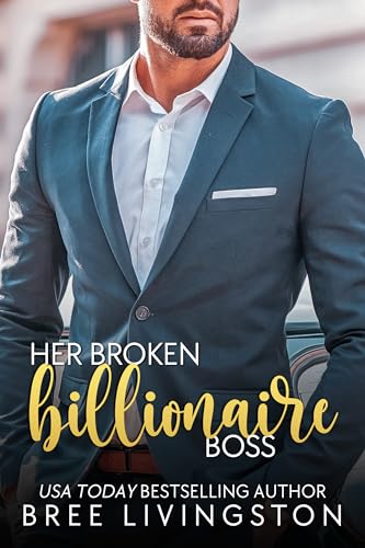 Her Broken Billionaire Boss: An Injured Athlete Romance (Her Billionaire Romance Series Book 3) (English Edition)