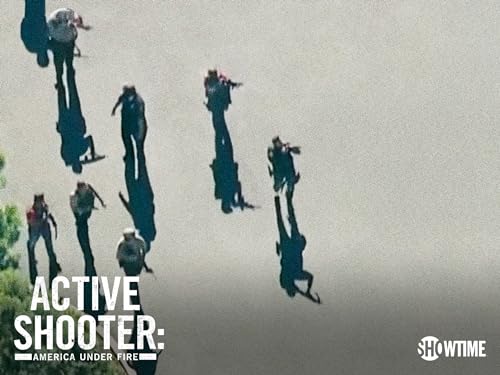 Active Shooter: America Under Fire