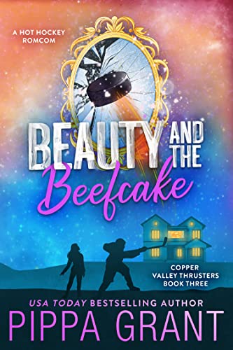 Beauty and the Beefcake (Copper Valley Thrusters Book 3)