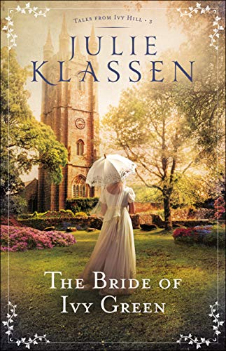 The Bride of Ivy Green (Tales from Ivy Hill Book #3)