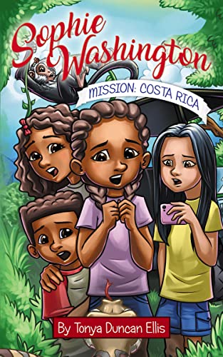 Sophie Washington: Mission Costa Rica: An Entertaining and Educational Illustrated Chapter Book for Kids Ages 8-12