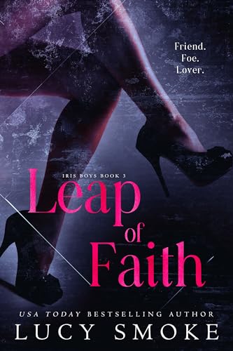 Leap of Faith (Iris Boys Book 3)