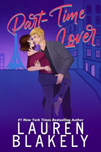 Part-Time Lover: A Marriage of Convenience Romance (From Paris with Love Series Book 2) (English Edition)