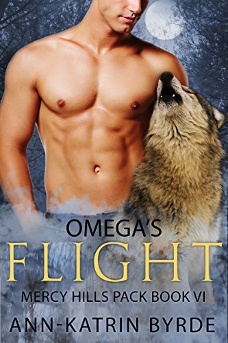 Omega's Flight (Mercy Hills Pack Book 6)