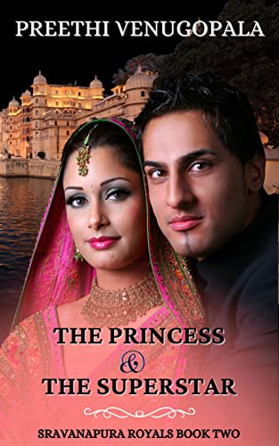 The Princess and the Superstar: Sravanapura Royals (Book 2)
