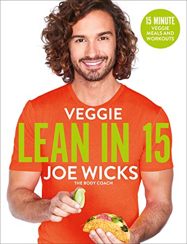 Veggie Lean in 15: 15-minute Veggie Meals with Workouts (English Edition)