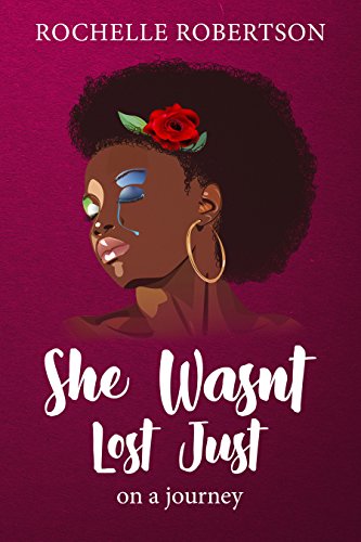 She Wasn't Lost: Just On A Journey (English Edition)