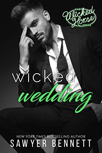 Wicked Wedding (Wicked Horse Vegas Book 4) (English Edition)