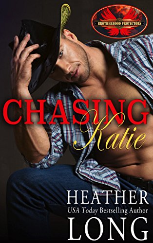Chasing Katie: Brotherhood Protectors World (Special Forces & Brotherhood Protectors Book 2)