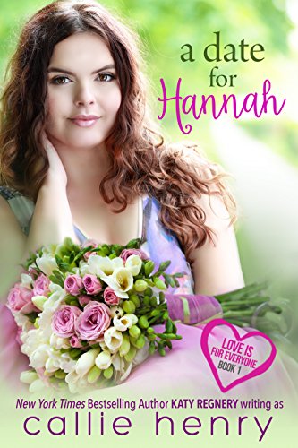 A Date for Hannah (Love is for Everyone Book 1)