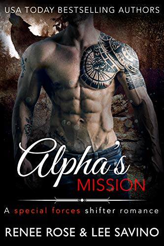 Alpha's Mission: A Special Forces Shifter Romance (Bad Boy Alphas Book 8) (English Edition)
