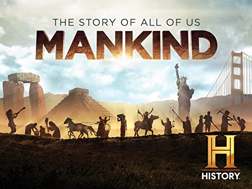 Mankind The Story Of All Of Us