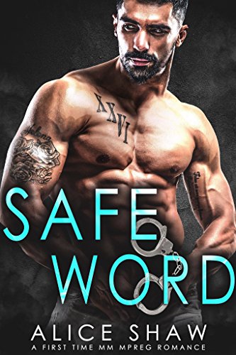 Safe Word: A First Time Bisexual MM Romance (Non-Shifter MM Omegaverse) (English Edition)