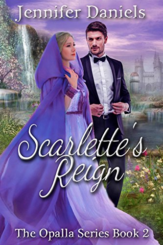 Scarlette's Reign (The Opalla Trilogy Book 2) (English Edition)