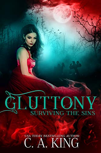 Gluttony (Surviving The Sins Book 4)