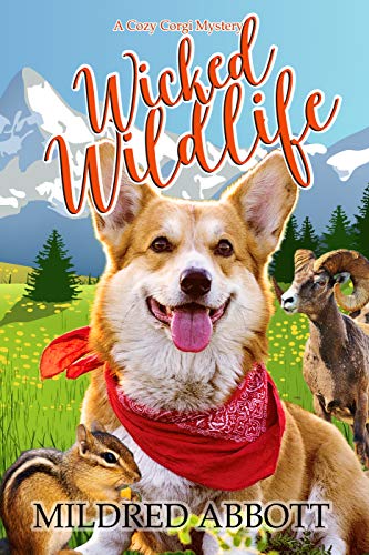Wicked Wildlife (Cozy Corgi Mysteries Book 8) (English Edition)