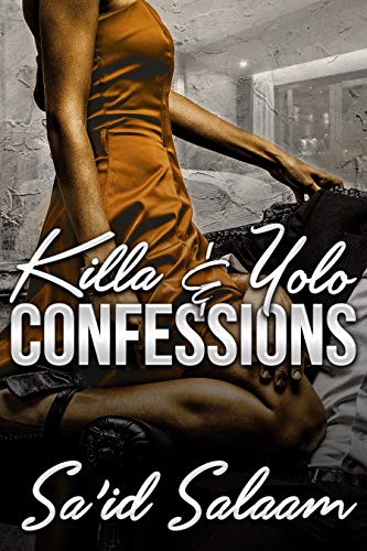 Killa and Yolo: Confessions (English Edition)