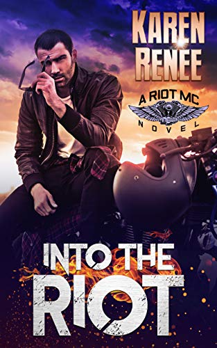 Into the Riot: Riot MC #3 (English Edition)
