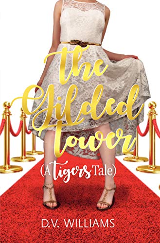 The Gilded Tower (Tigers Book 3)
