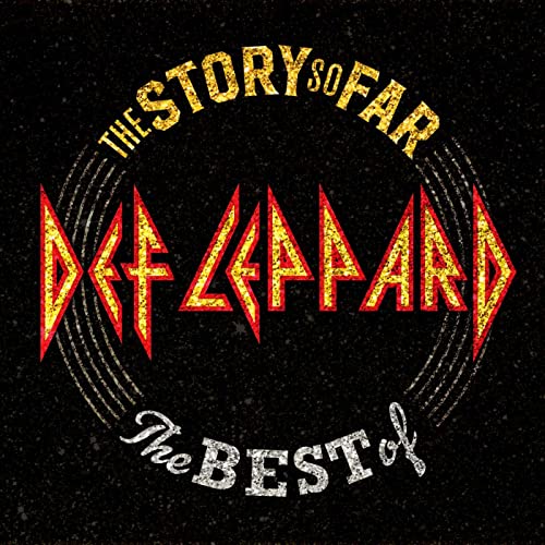 The Story So Far: the Best of Def Leppard (Deluxe)
