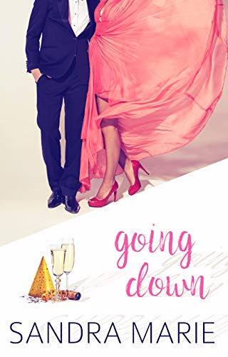 Going Down (Romance for all Seasons Book 4)