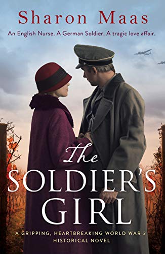 The Soldier's Girl: A gripping, heart-breaking World War 2 historical novel (English Edition)