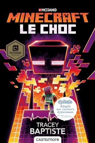 Minecraft officiel, T2 : Le Choc (version dyslexique) (French Edition)