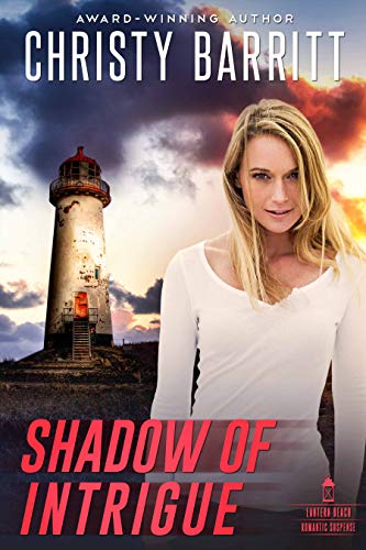 Shadow of Intrigue (Lantern Beach Romantic Suspense Book 2)