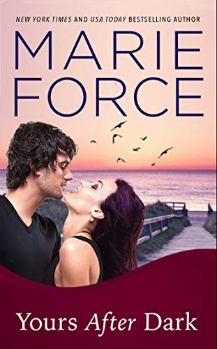 Yours After Dark, A Gansett Island Novel (Gansett Island Series Book 20)