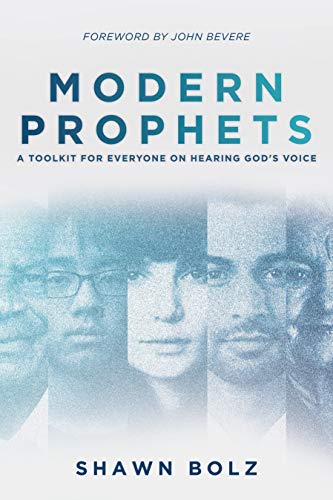 Modern Prophets: A Toolkit for Everyone On Hearing God's Voice