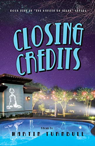 Closing Credits: A Novel of Golden-Era Hollywood (Hollywood's Garden of Allah Novels Book 9)