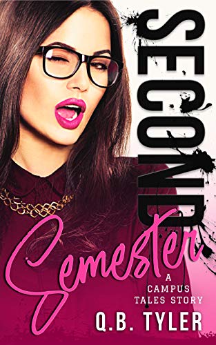 Second Semester (A Campus Tales Story Book 2) (English Edition)