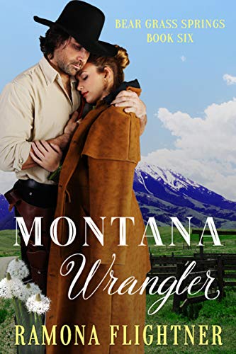 Montana Wrangler (Bear Grass Springs Book 6)