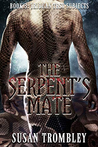 The Serpent's Mate (Iriduan Test Subjects Book 3)