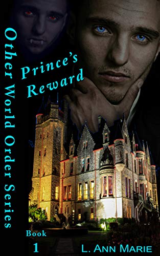 Prince's Reward: Book 1 (The Other World Order Series)