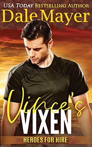 Vince's Vixen: A SEALs of Honor World Novel (Heroes for Hire Book 20)