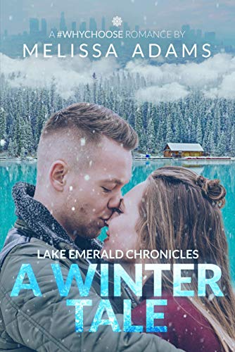 Lake Emerald Chronicles: A Winter Tale (English Edition)