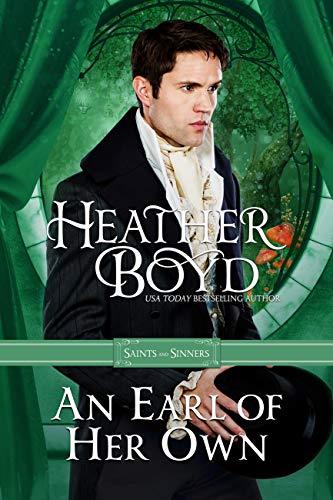 An Earl of Her Own (Saints and Sinners Book 3)