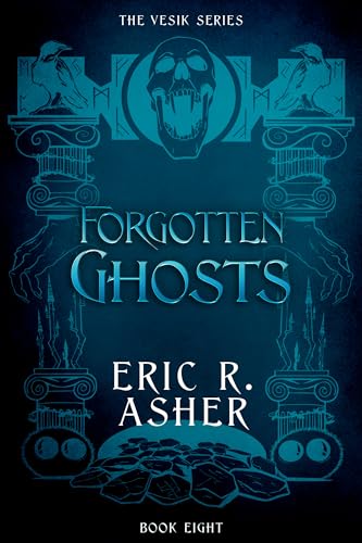 Forgotten Ghosts (Vesik Book 8) (English Edition)