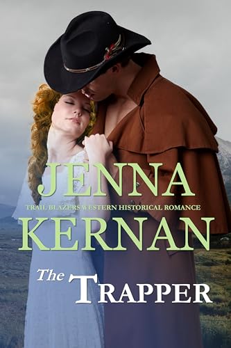 The Trapper: Trail Blazers Western Historical Romance
