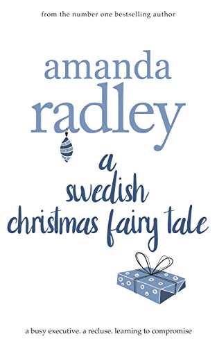 A Swedish Christmas Fairy Tale: An uplifting festive tale (English Edition)